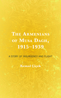 The Armenians of Musa Dagh, 1915–1939