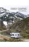 Family Camping Journal: RV Travel Journal, Custom Camping Diary, Glamping Travel Log Book, Adventure Tracker Memory Keepsake