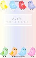 Ava's Notebook: Personalized Writing Journal With Birds And Name