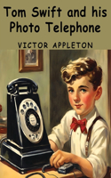 Tom Swift and his Photo Telephone