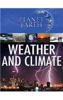 Planet Earth: Weather and Climate: (Planet Earth)
