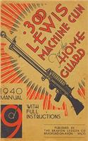 300 Lewis Machine Gun for the Home Guard 1940 Manual: (English)