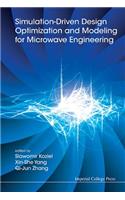 Simulation-Driven Design Optimization and Modeling for Microwave Engineering