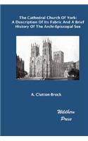 The Cathedral Church of York
