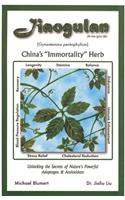 Jiaogulan: China's Immortality Herb