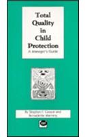 Total Quality in Child Protection