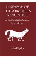 In Search of the Sorcerer's Apprentice
