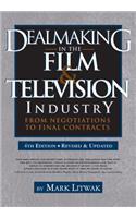 Dealmaking in the Film & Television Industry: From Negotiations to Final Contracts