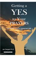 Getting a YES to Your Prayers
