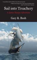 Sail Into Treachery: A Jamie Sharpe Adventure