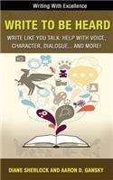 Write to Be Heard