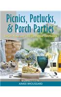 Picnics, Potlucks, & Porch Parties