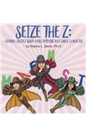 Seize the Z