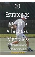 60 Estrategias de Tenis y Tacticas Mentales
