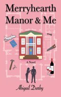 Merryhearth Manor & Me