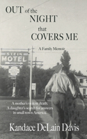 Out of the Night that Covers Me