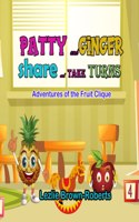 Patty and Ginger Share and Take Turns