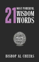 21 Most Powerful Wisdom Words