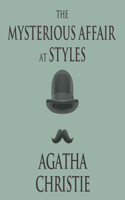The Mysterious Affair at Styles: (1 Hercule Poirot)