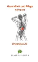 Gesundheit und Pflege - Kompakt