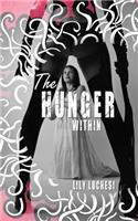 The Hunger Within