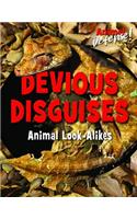 Devious Disguises