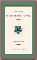 Un Semplice Enigma per Fisici