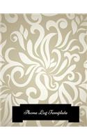 Phone Log Template: Parent Contact Log Book For Teachers. 8.5in by 11in 121 Pages For 60 Students. 3 Contact Records Per Student. Paperback - January 19, 2018