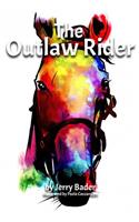 The Outlaw Rider