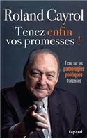 Tenez Enfin Vos Promesses !: (Documents)