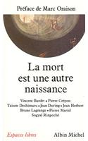 Mort Est Une Autre Naissance (La)