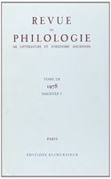 Revue de Philologie 1978/T52,1: (Revue de Philologie, de Litterature Et D'Histoire Anciennes)
