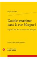 Double Assassinat Dans La Rue Morgue !