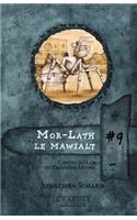 Mor-Lath le mawialt