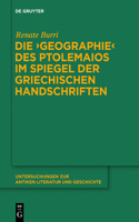 Die "Geographie" des Ptolemaios im Spiegel der griechischen Handschriften: Untersuchungen Zur Antiken Literatur Und Geschichte(110 Untersuchungen zur Antiken Literatur und Geschichte)