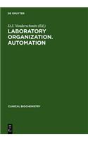Laboratory Organization. Automation