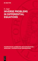 Inverse Problems in Differential Equations: (79 Mathematische Lehrbücher und Monographien / Abteilung 2. Mathematische Monographien)