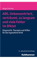 Ads. Unkonzentriert, Vertraumt, Zu Langsam Und Viele Fehler Im Diktat