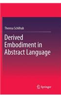 Derived Embodiment in Abstract Language