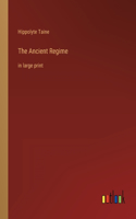 Ancient Regime: in large print