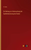 Beitrag zur Untersuchung der Quellenbenutzung bei Diodor