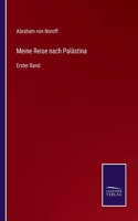 Meine Reise nach Palästina