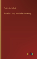 Sordello, a Story from Robert Browning