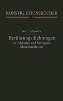 Uber Hrungsdichtungen an Ruhenden Und Bewegten Maschinenteilen