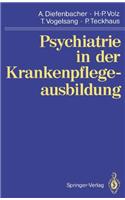 Psychiatrie in der Krankenpflegeausbildung