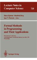 Formal Methods in Programming and Their Applications: International Conference, Academgorodok, Novosibirsk, Russia, June 28 - July 2, 1993. Proceedings