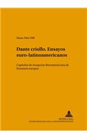 Dante criollo. Ensayos euro-latinoamericanos