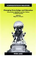 Changing Knowledge and Education