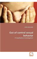 Out of control sexual behavior