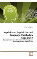 Implicit and Explicit Second Language Vocabulary Acquisition